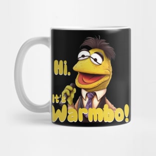 Hi. It's Warmbo! Mug